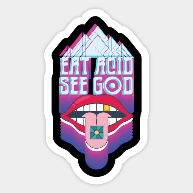 Acid Tshirt Eat Acid See God Sticker by avshirtnation